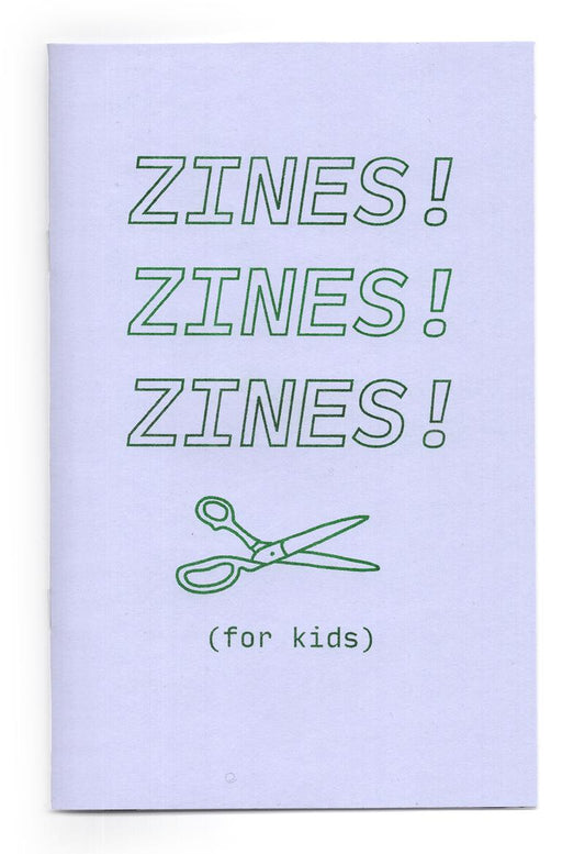 ZINES! ZINES! ZINES! (for kids)